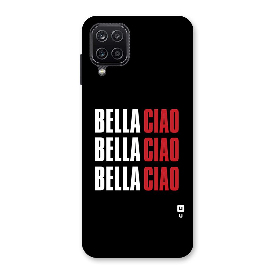 Bella Ciao Bella Ciao Bella Ciao Back Case for Galaxy A12