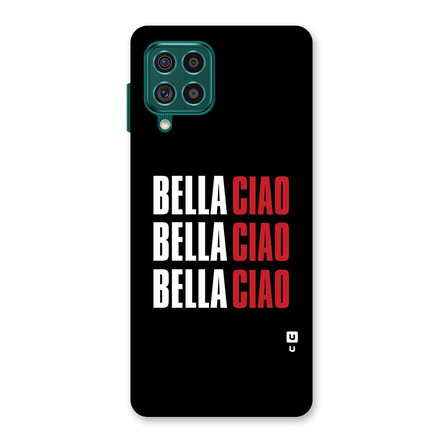 Bella Ciao Bella Ciao Bella Ciao Back Case for Galaxy F62
