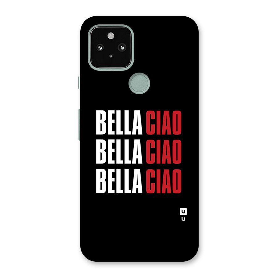 Bella Ciao Bella Ciao Bella Ciao Back Case for Google Pixel 5