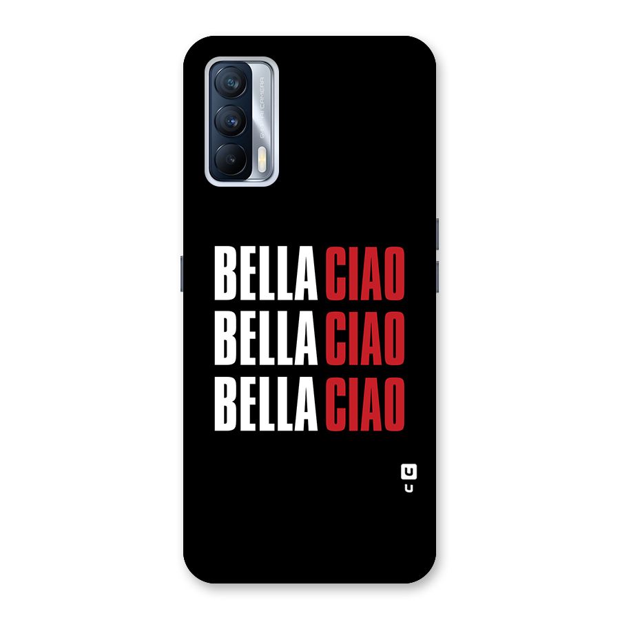 Bella Ciao Bella Ciao Bella Ciao Back Case for Realme X7