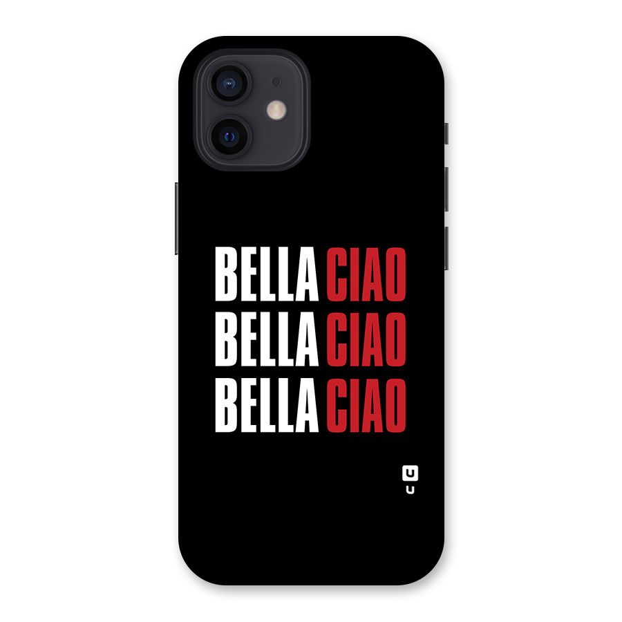 Bella Ciao Bella Ciao Bella Ciao Back Case for iPhone 12