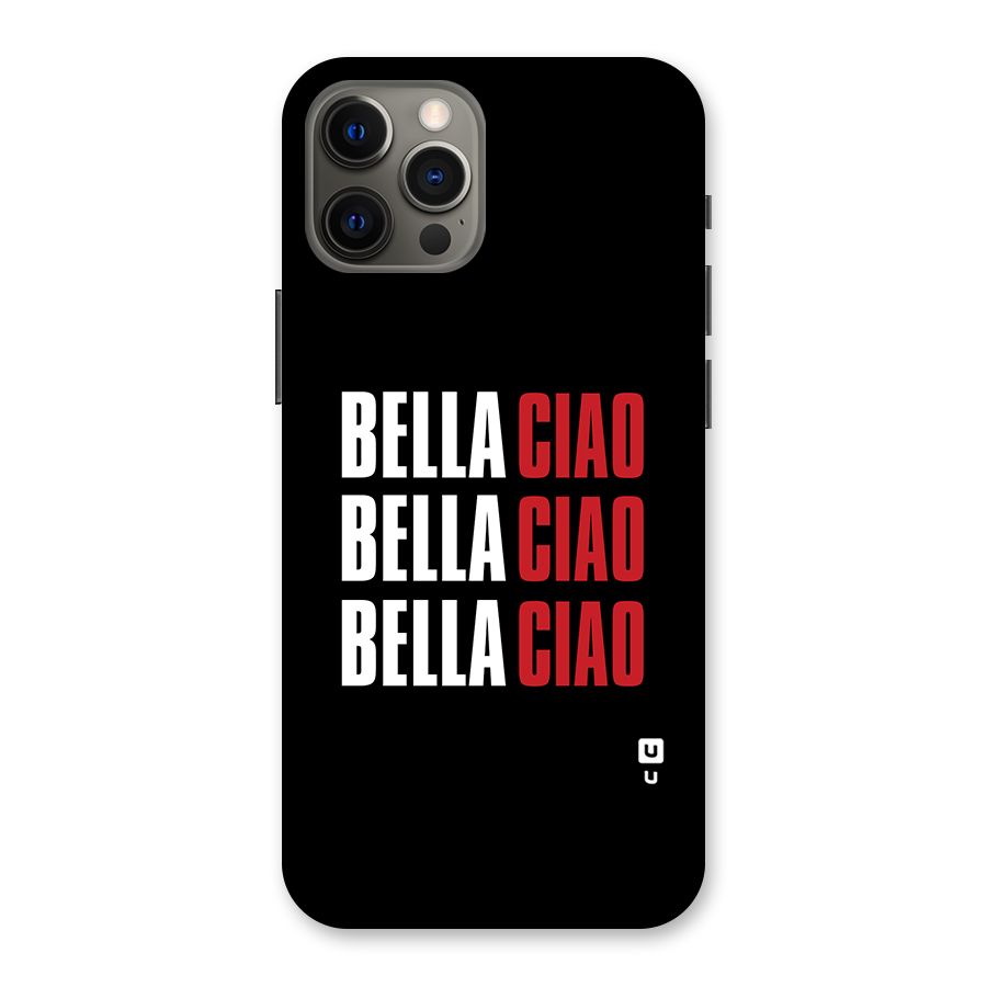 Bella Ciao Bella Ciao Bella Ciao Back Case for iPhone 12 Pro Max