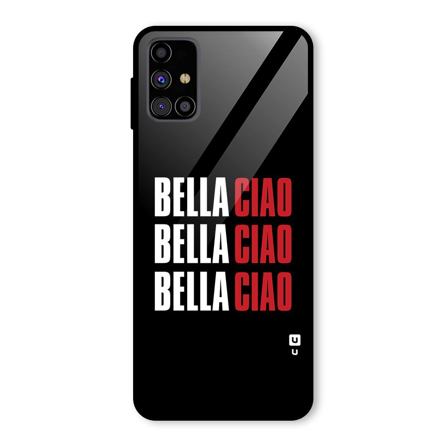 Bella Ciao Bella Ciao Bella Ciao Glass Back Case for Galaxy M31s