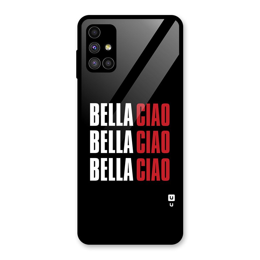 Bella Ciao Bella Ciao Bella Ciao Glass Back Case for Galaxy M51