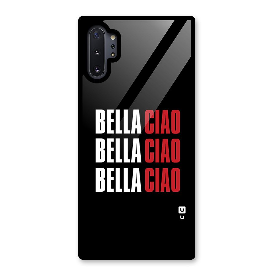Bella Ciao Bella Ciao Bella Ciao Glass Back Case for Galaxy Note 10 Plus