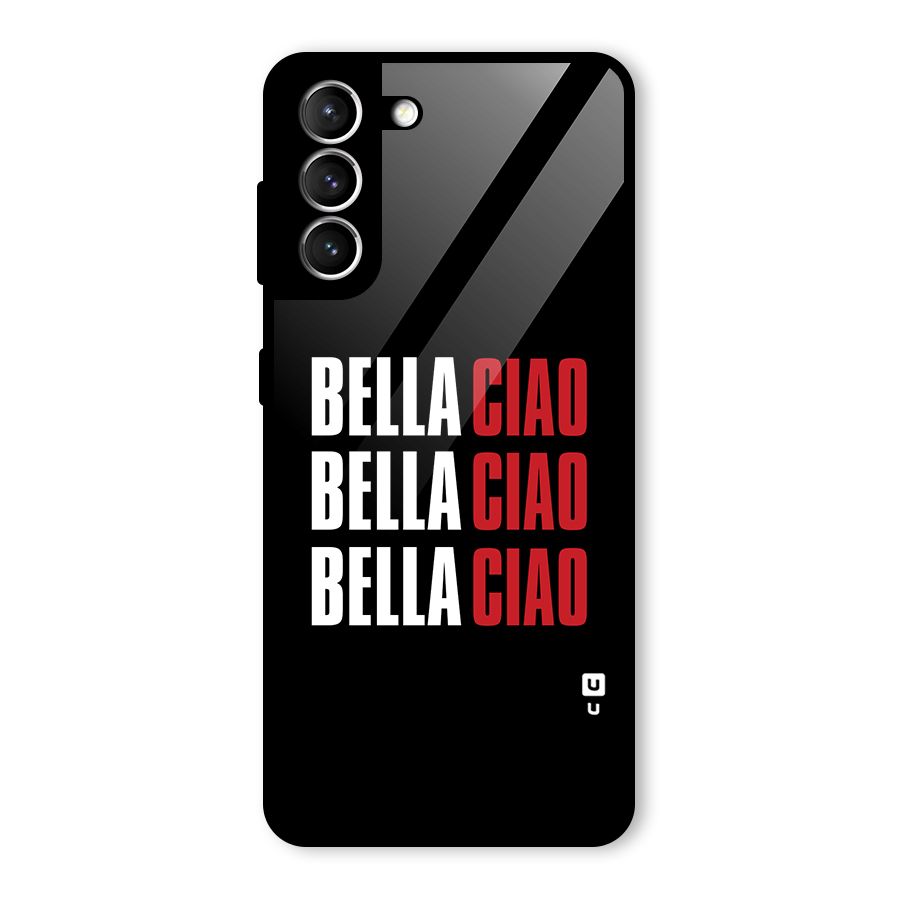 Bella Ciao Bella Ciao Bella Ciao Glass Back Case for Galaxy S21 5G
