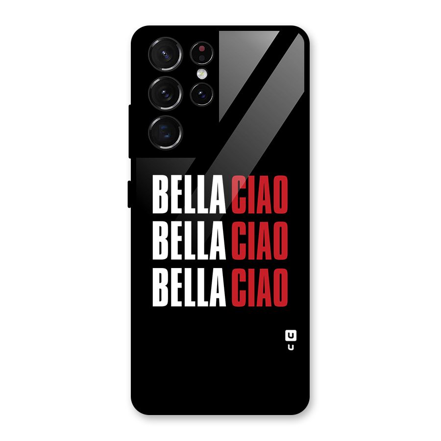 Bella Ciao Bella Ciao Bella Ciao Glass Back Case for Galaxy S21 Ultra 5G
