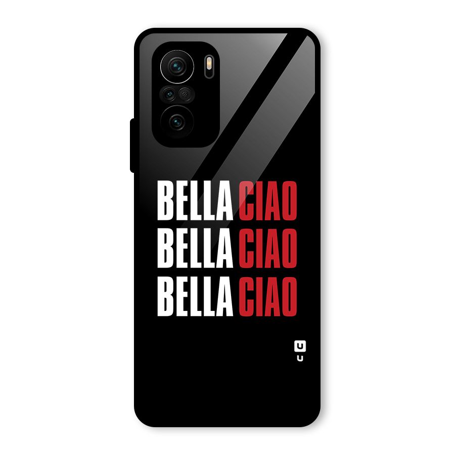 Bella Ciao Bella Ciao Bella Ciao Glass Back Case for Mi 11X Pro