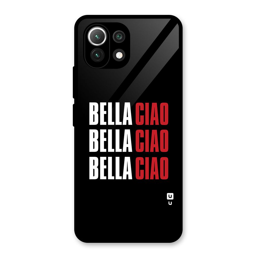 Bella Ciao Bella Ciao Bella Ciao Glass Back Case for Mi 11 Lite NE 5G