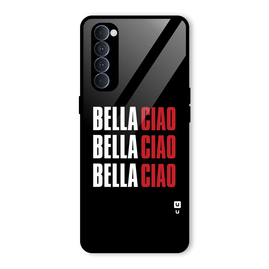 Bella Ciao Bella Ciao Bella Ciao Glass Back Case for Oppo Reno4 Pro