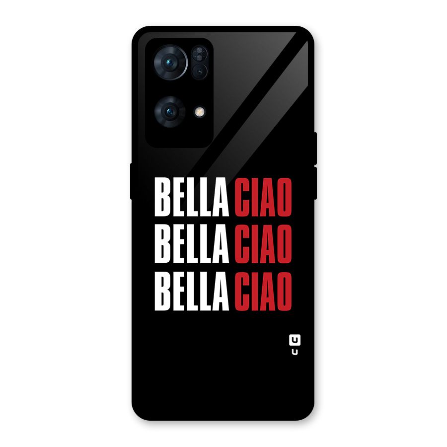 Bella Ciao Bella Ciao Bella Ciao Glass Back Case for Oppo Reno7 Pro 5G