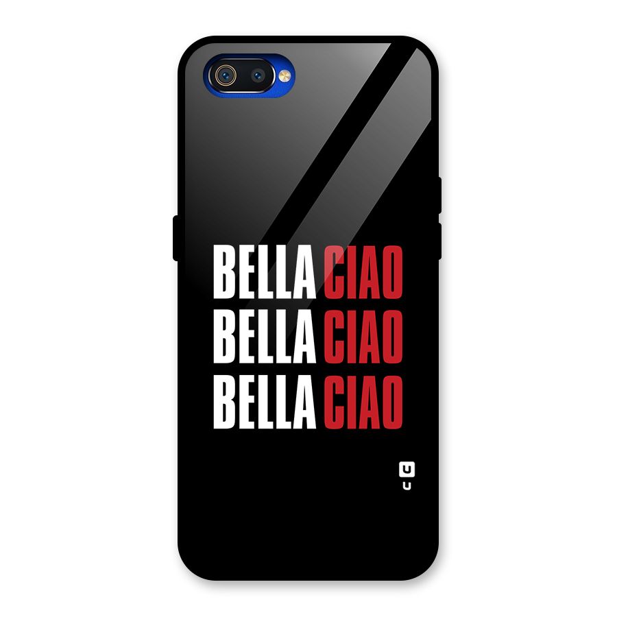 Bella Ciao Bella Ciao Bella Ciao Glass Back Case for Realme C2