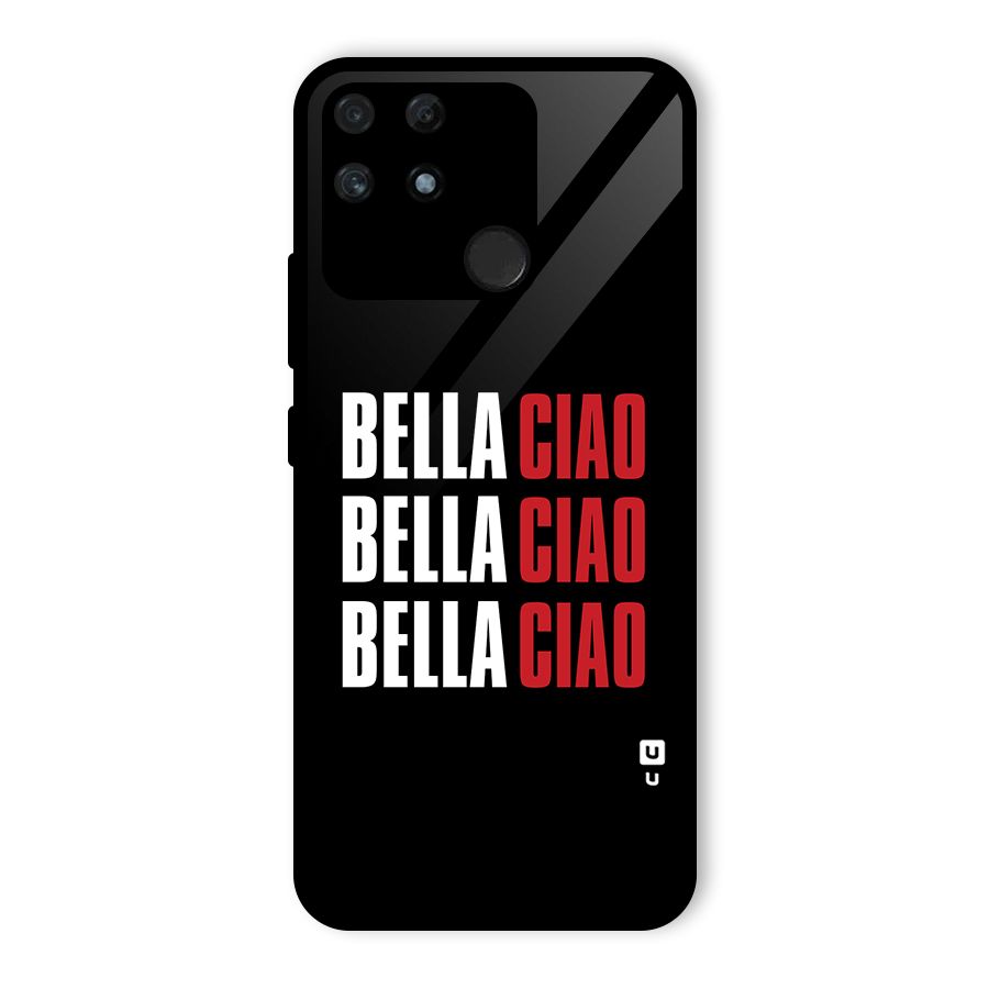 Bella Ciao Bella Ciao Bella Ciao Glass Back Case for Realme Narzo 50A