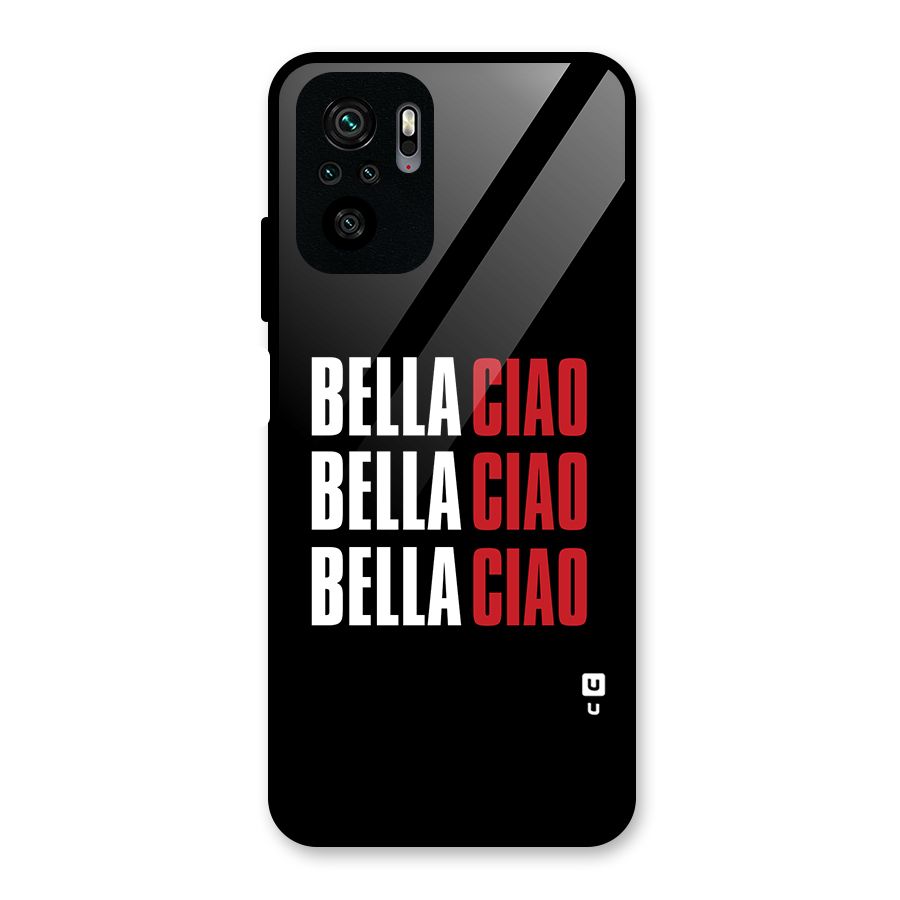 Bella Ciao Bella Ciao Bella Ciao Glass Back Case for Redmi Note 10S