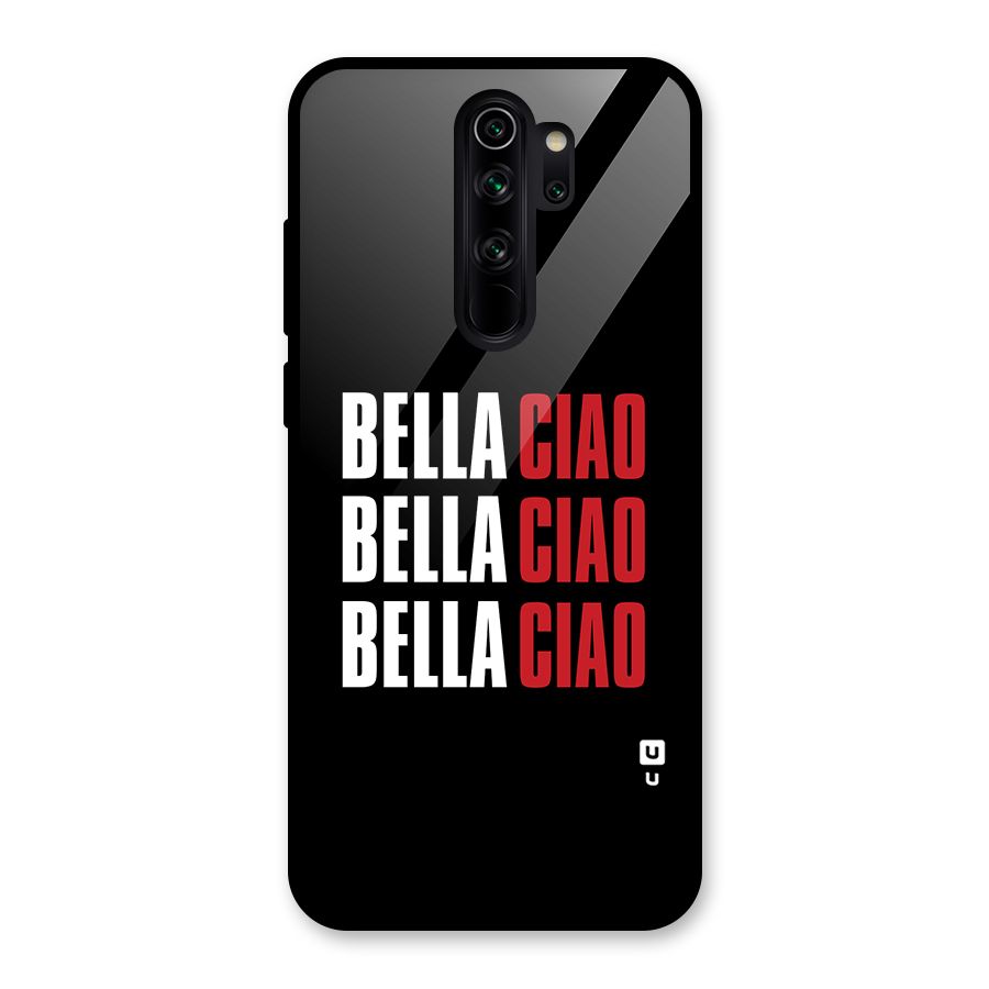 Bella Ciao Bella Ciao Bella Ciao Glass Back Case for Redmi Note 8 Pro