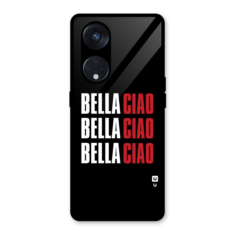 Bella Ciao Bella Ciao Bella Ciao Glass Back Case for Reno8 T 5G