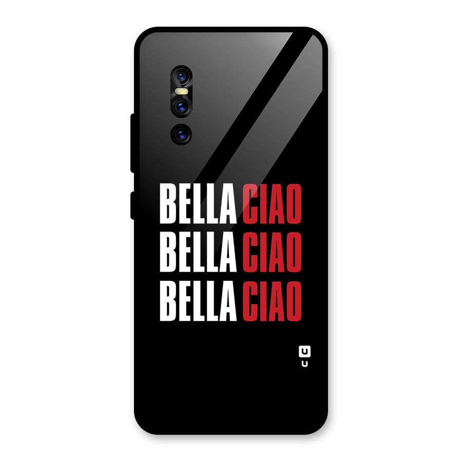 Bella Ciao Bella Ciao Bella Ciao Glass Back Case for Vivo V15 Pro