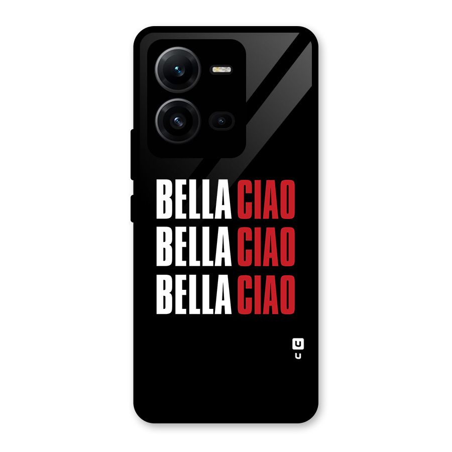 Bella Ciao Bella Ciao Bella Ciao Glass Back Case for Vivo V25