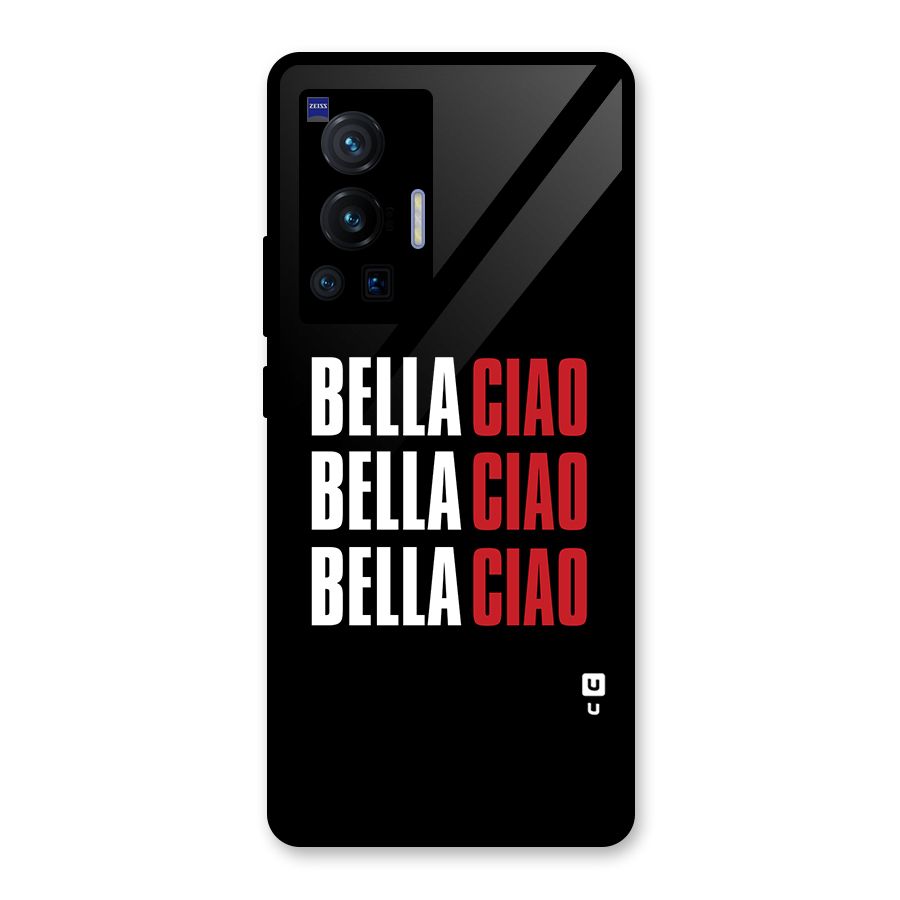 Bella Ciao Bella Ciao Bella Ciao Glass Back Case for Vivo X70 Pro