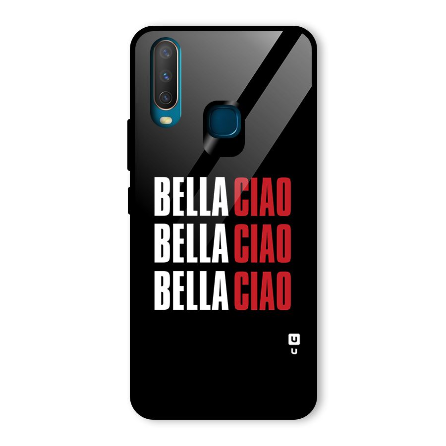 Bella Ciao Bella Ciao Bella Ciao Glass Back Case for Vivo Y15