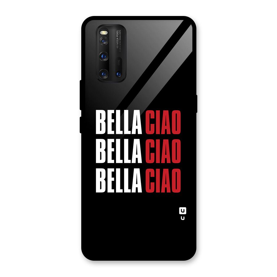 Bella Ciao Bella Ciao Bella Ciao Glass Back Case for Vivo iQOO 3