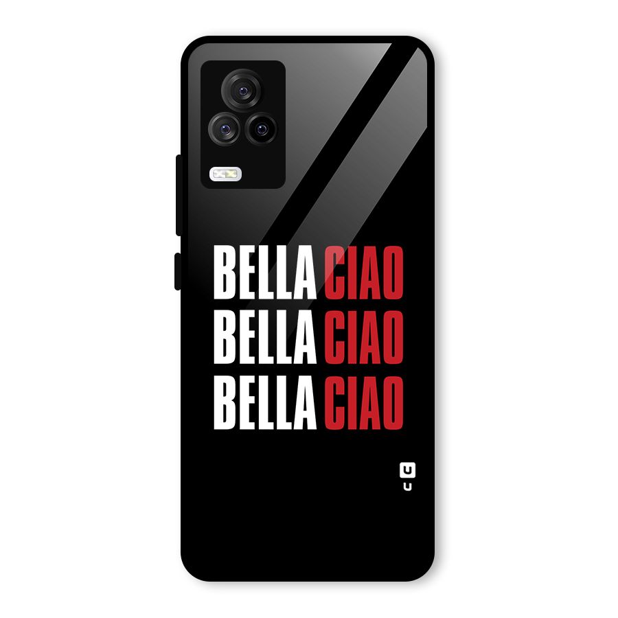 Bella Ciao Bella Ciao Bella Ciao Glass Back Case for Vivo iQOO 7 Legend 5G