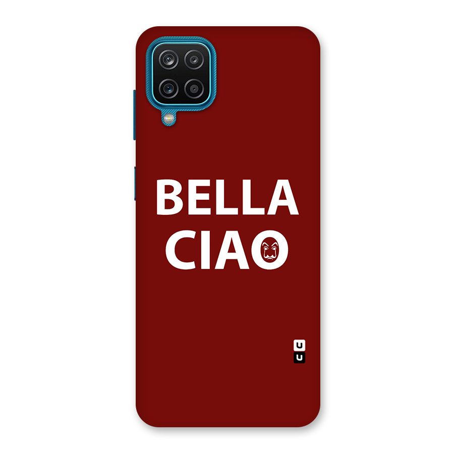 Bella Ciao Typography Art Back Case for Galaxy F12