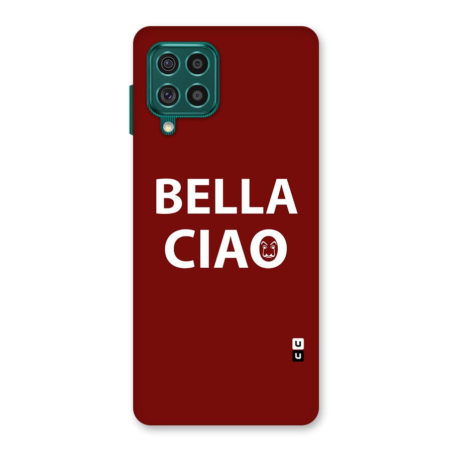 Bella Ciao Typography Art Back Case for Galaxy F62
