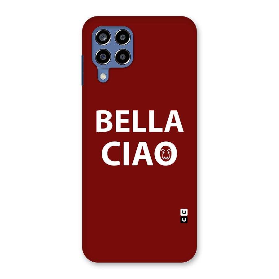 Bella Ciao Typography Art Back Case for Galaxy M53 5G