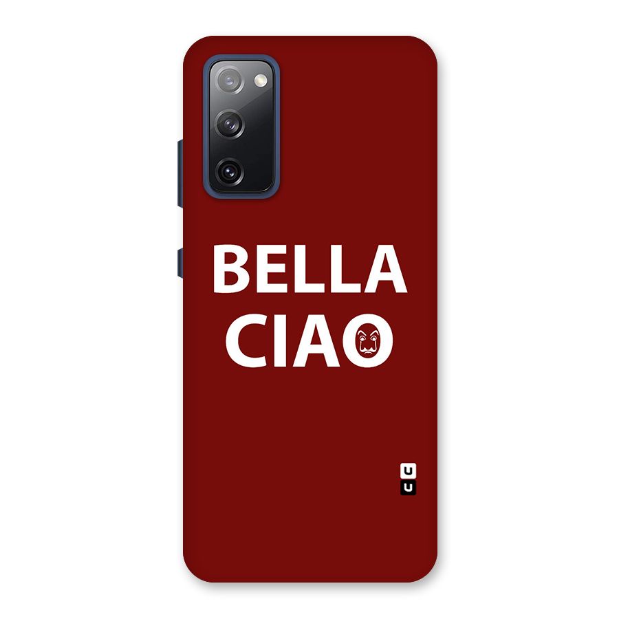 Bella Ciao Typography Art Back Case for Galaxy S20 FE