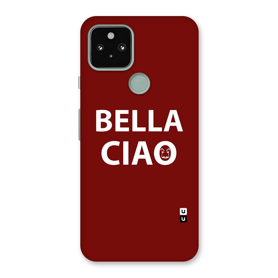 Bella Ciao Typography Art Back Case for Google Pixel 5