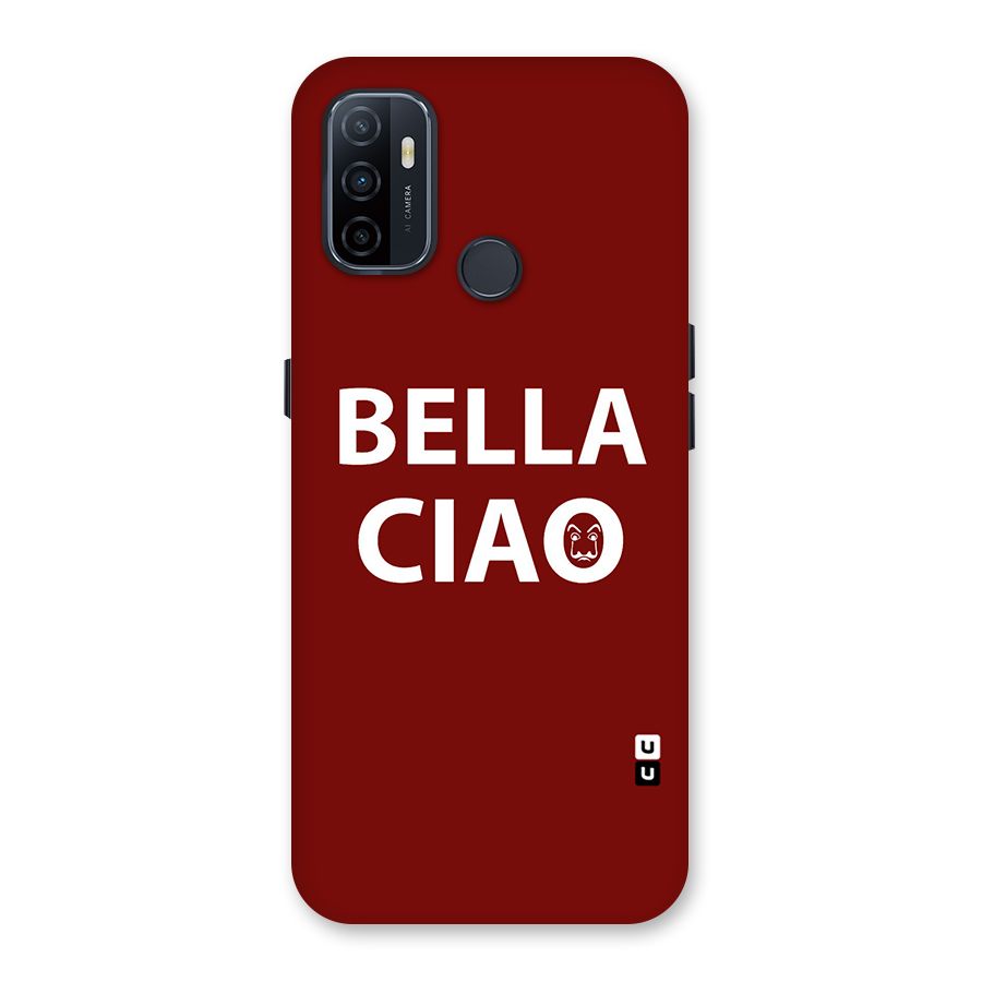 Bella Ciao Typography Art Back Case for Oppo A32