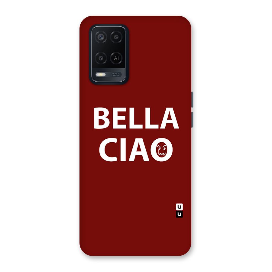 Bella Ciao Typography Art Back Case for Oppo A54