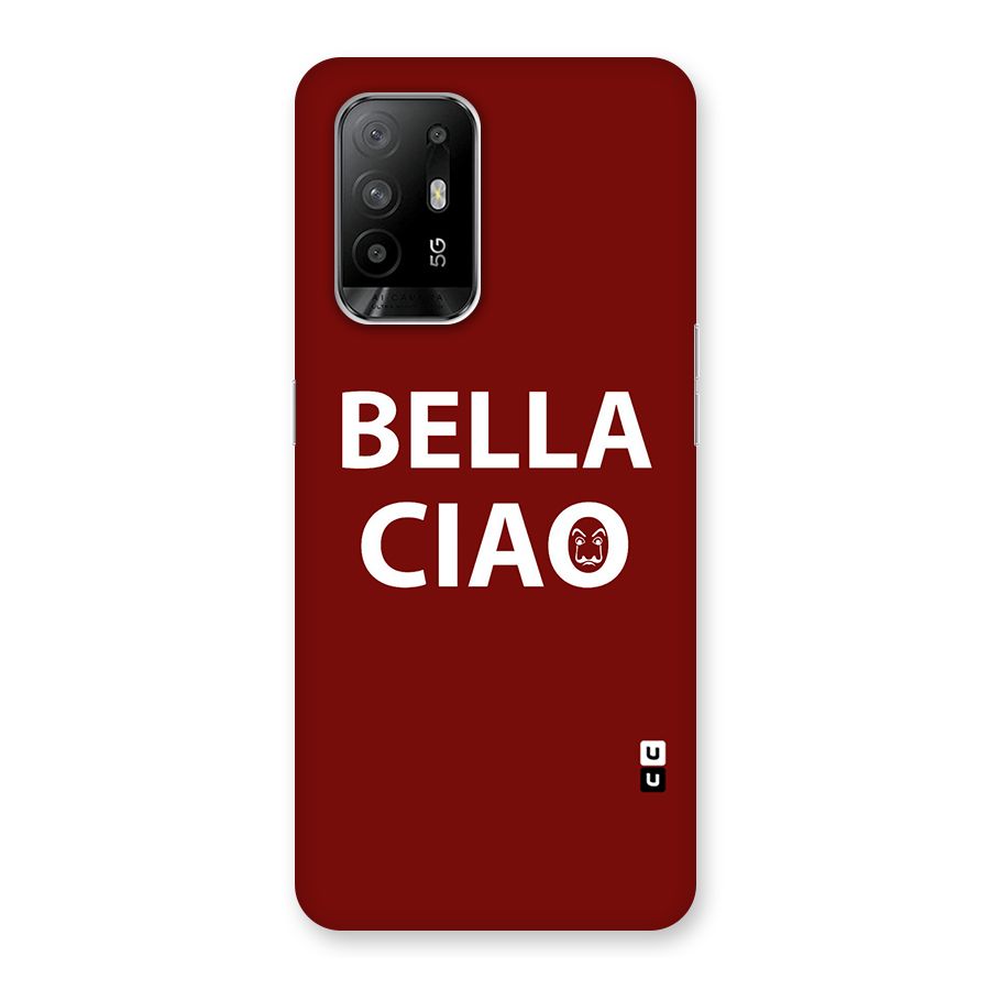 Bella Ciao Typography Art Back Case for Oppo F19 Pro Plus 5G