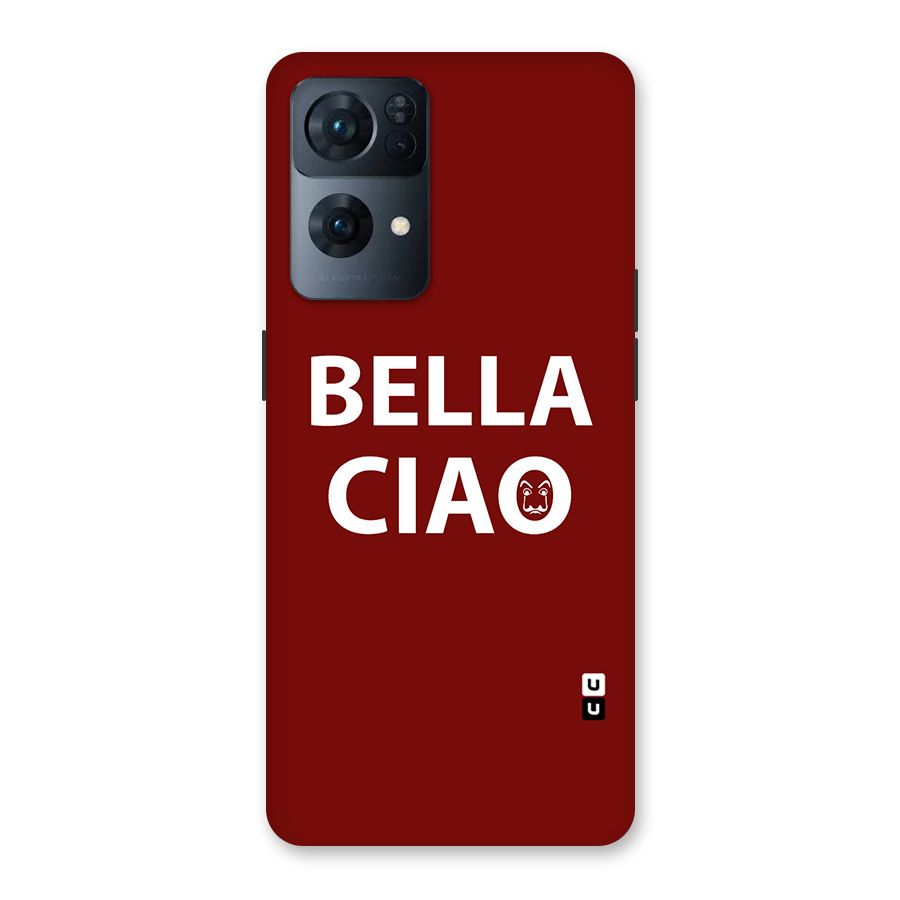 Bella Ciao Typography Art Back Case for Oppo Reno7 Pro 5G