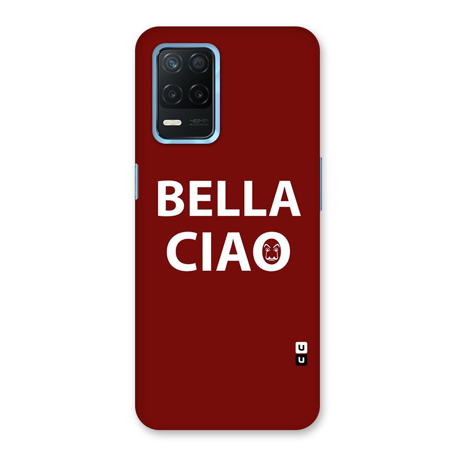 Bella Ciao Typography Art Back Case for Realme 8s 5G