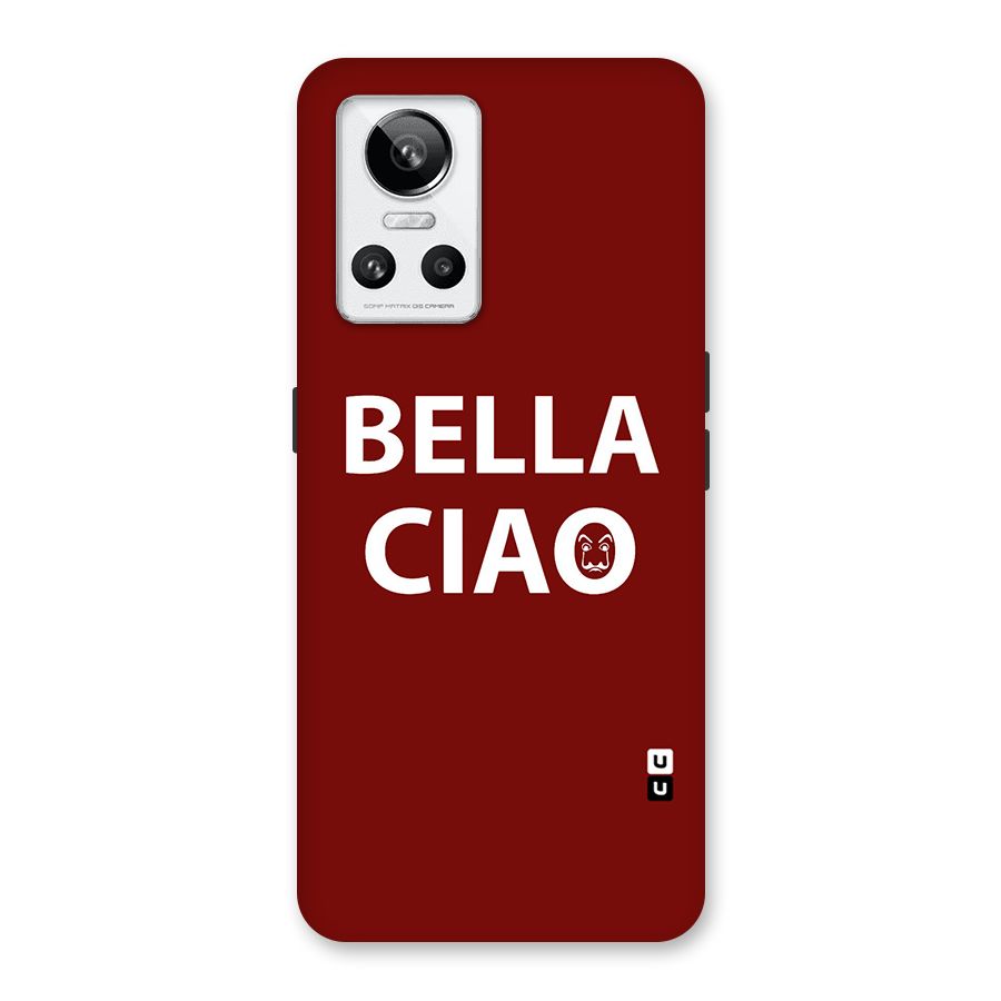 Bella Ciao Typography Art Back Case for Realme GT Neo 3