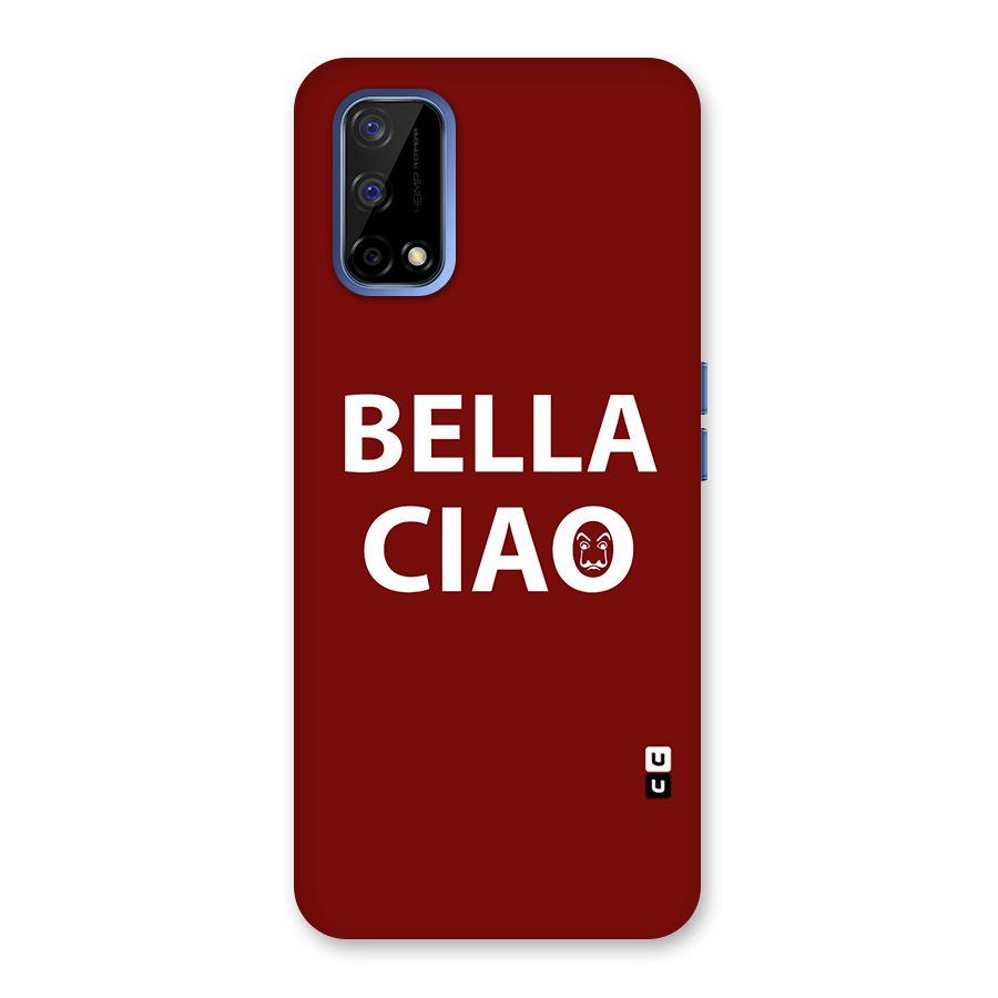 Bella Ciao Typography Art Back Case for Realme Narzo 30 Pro