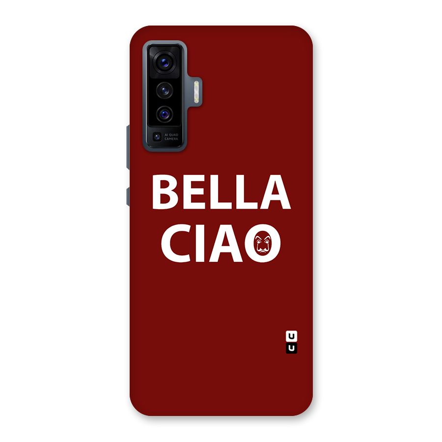 Bella Ciao Typography Art Back Case for Vivo X50