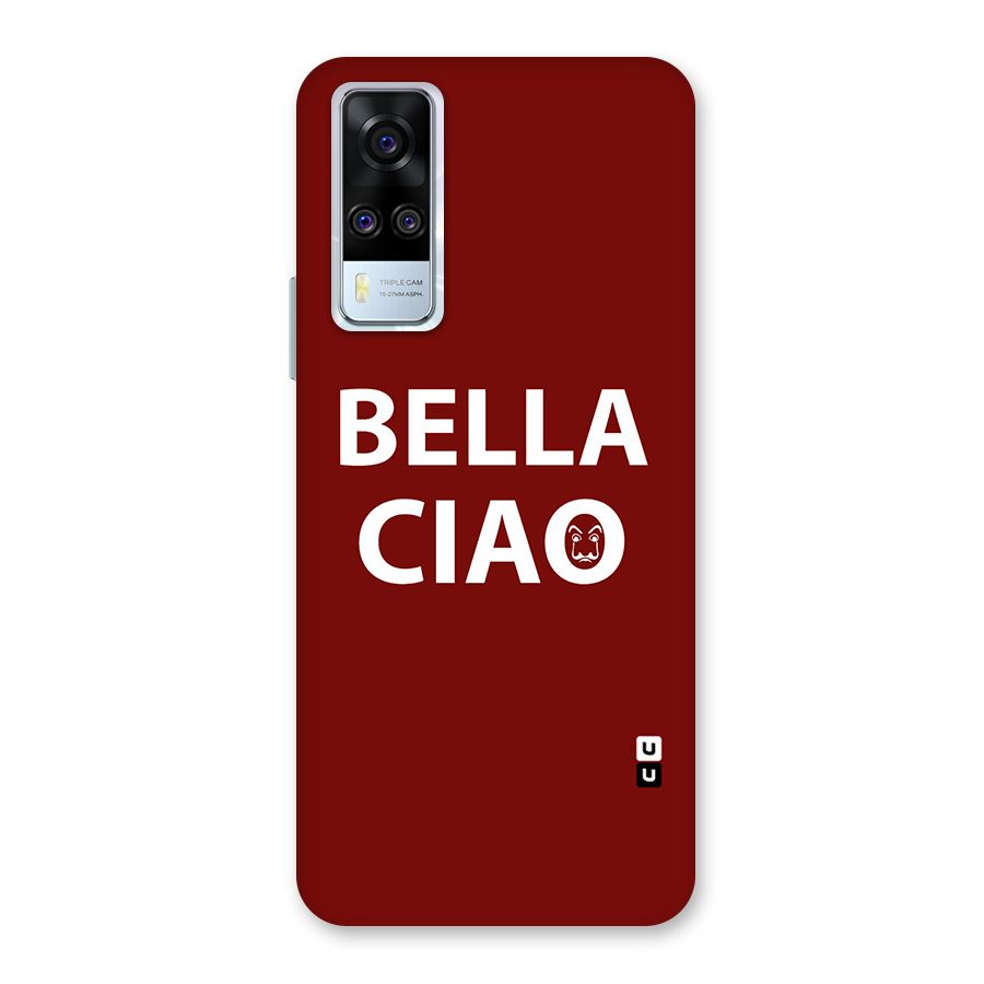 Bella Ciao Typography Art Back Case for Vivo Y31