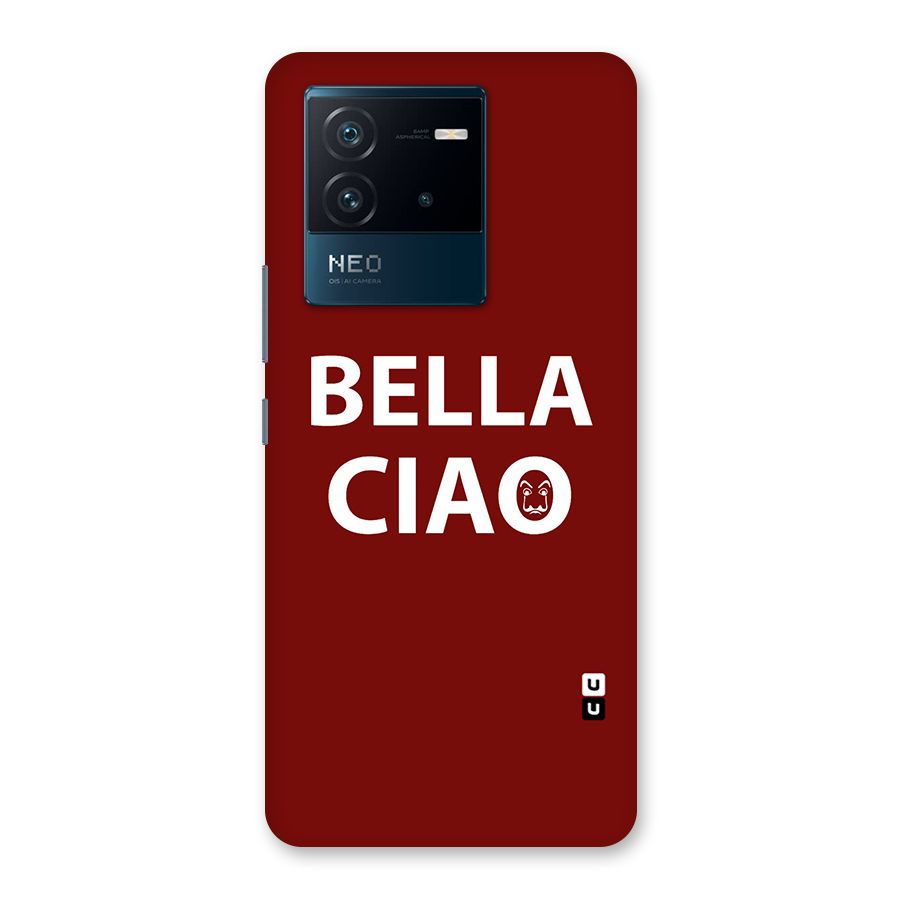 Bella Ciao Typography Art Back Case for Vivo iQOO Neo 6 5G