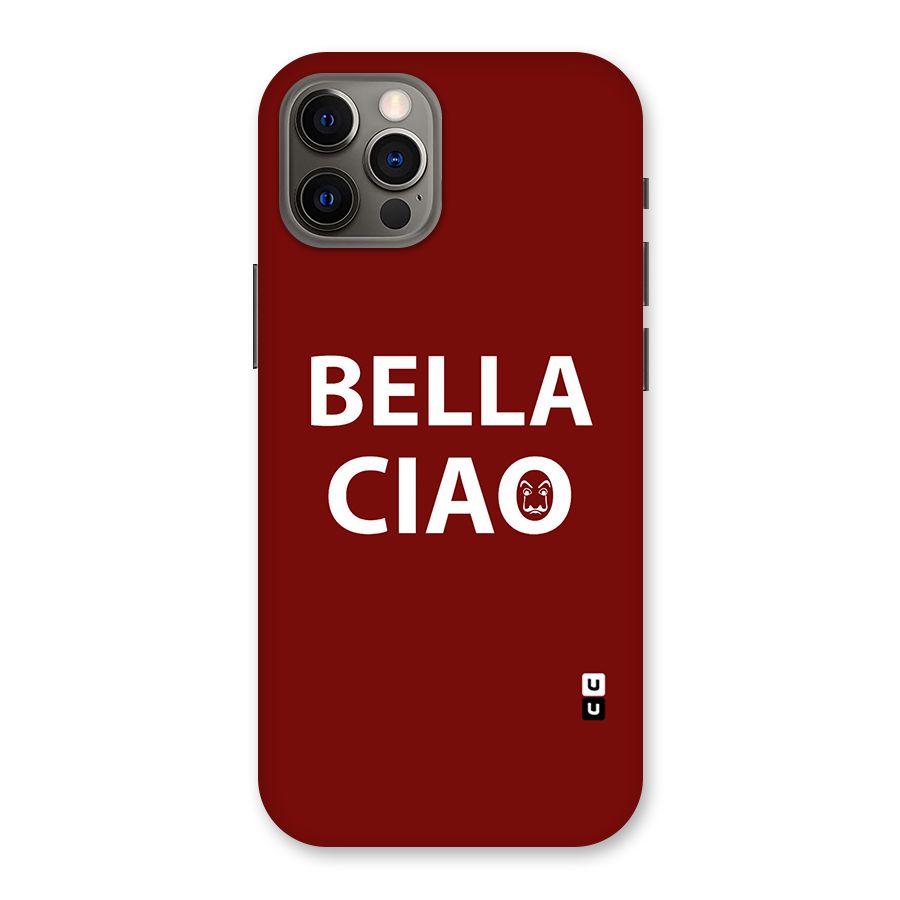 Bella Ciao Typography Art Back Case for iPhone 12 Pro