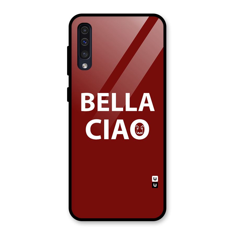 Bella Ciao Typography Art Glass Back Case for Galaxy A50s