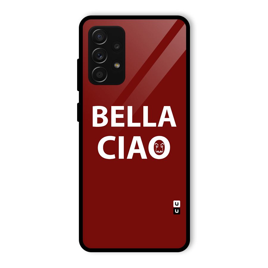 Bella Ciao Typography Art Glass Back Case for Galaxy A53 5G