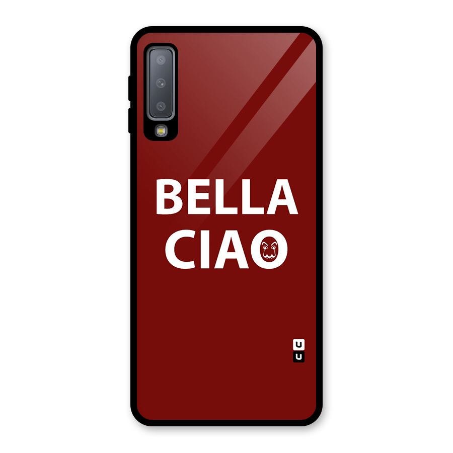 Bella Ciao Typography Art Glass Back Case for Galaxy A7 (2018)