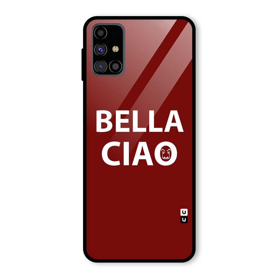 Bella Ciao Typography Art Glass Back Case for Galaxy M31s