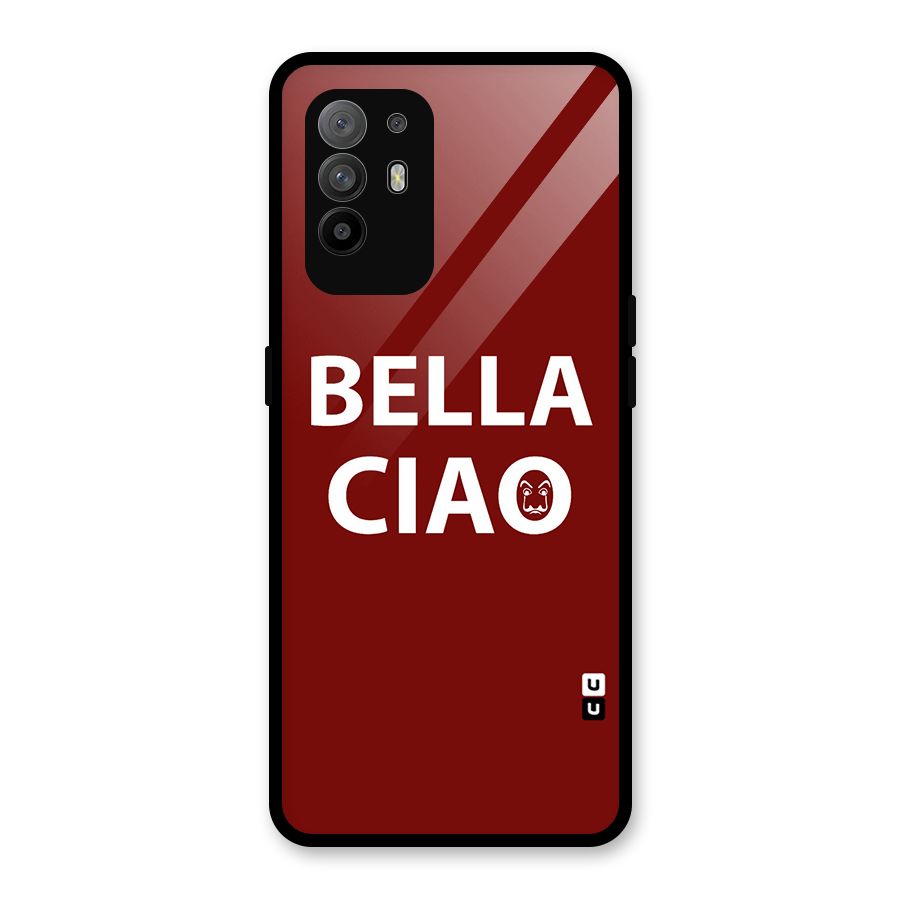 Bella Ciao Typography Art Glass Back Case for Oppo F19 Pro Plus 5G