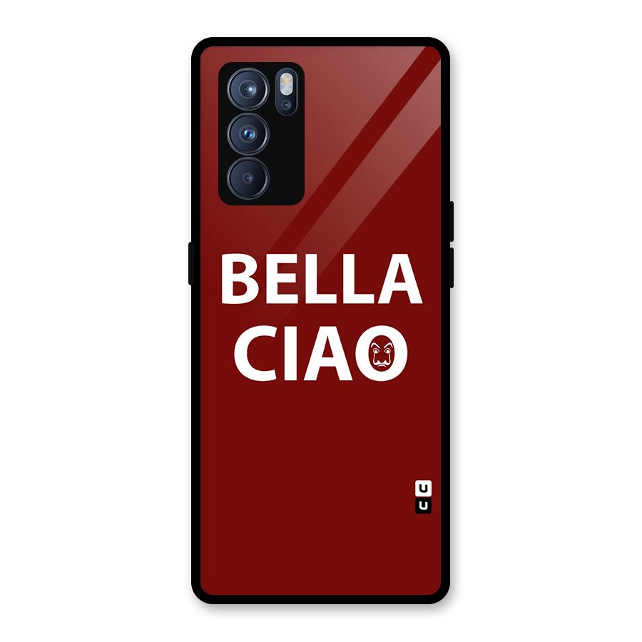 Bella Ciao Typography Art Glass Back Case for Oppo Reno6 Pro 5G