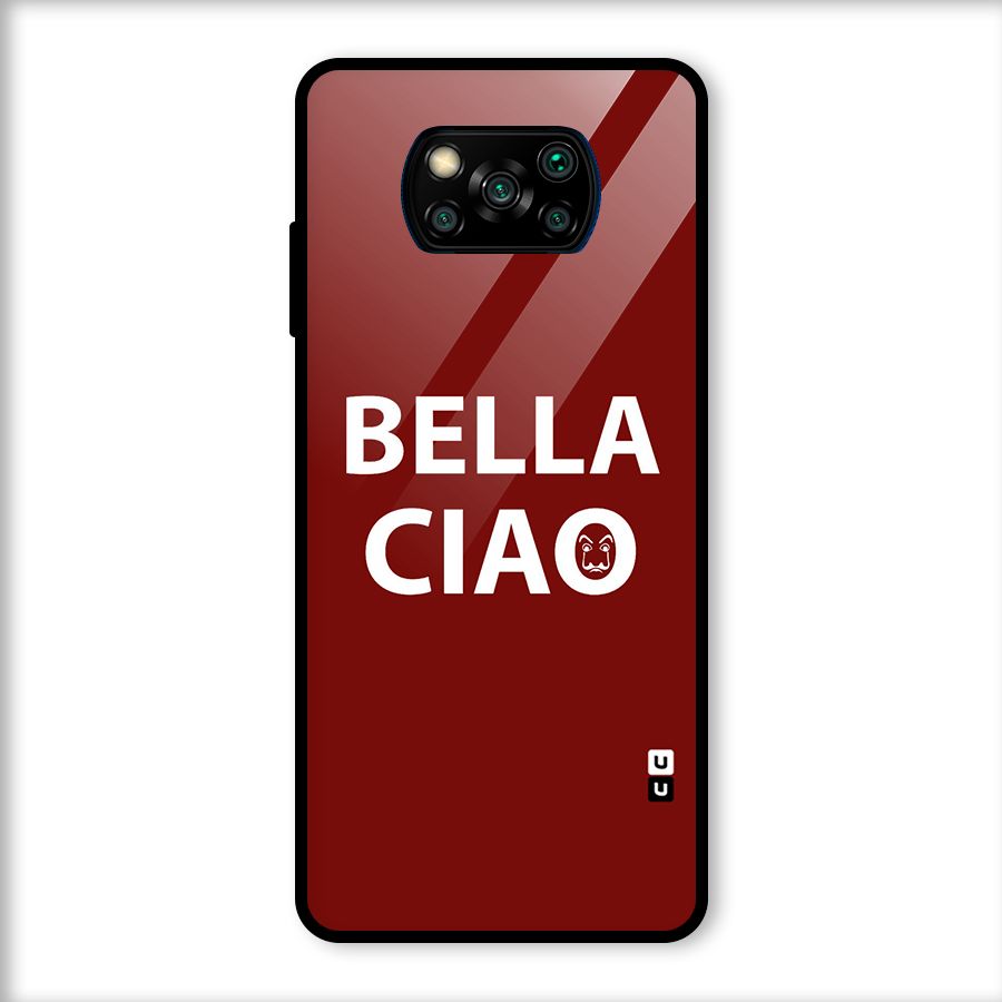 Bella Ciao Typography Art Glass Back Case for Poco X3