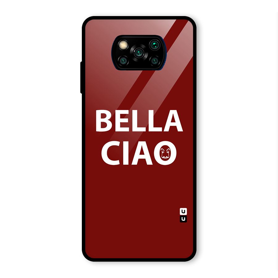 Bella Ciao Typography Art Glass Back Case for Poco X3 Pro